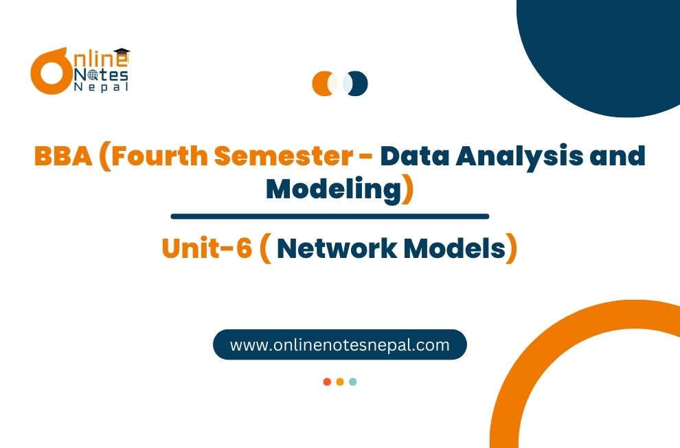 Unit VI: Network Models Photo